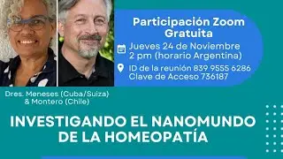 Investigando el nanomundo de la Homeopat&iacute;a - Ciclo Abierto de Conferencias 2022
