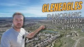 Panoramic Mountain Views? Welcome to Gleneagles in Cochrane Alberta | Moving to Cochrane