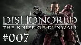 Dishonored DLC: The Knife of Dunwall playthrough [Elite/Stealth] #007 - Granny's Recipe