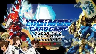 Digimon Card Game Casual Match Episode09 (part3) - Rizegreymon with Tamers vs Golden Armor Purges