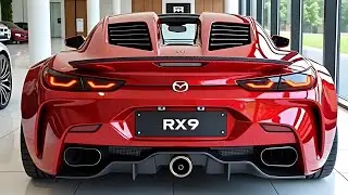 Mazda RX9 2026 Review &ndash; The Sports Car of the Future!