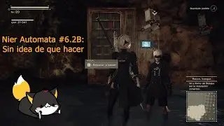 Camino al Bosque Coraza... espera, eso es Silksong | Igna-Lun Juega Nier Automata -2B #6