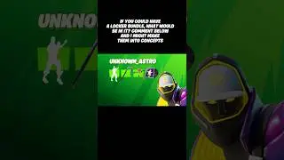 @unknown_astro8433&rsquo;s Updated Locker Bundle (Concept) #fortnite #shorts
