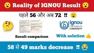 😮 Reality of IGNOU Revaluation result 😮 IGNOU Term end result comparison with revaluation result.