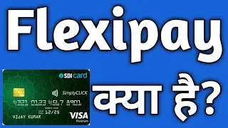 SBI Flexipay Kya Hai | How to Convert SBI Credit Card Bill into EMI | What is Flexipay