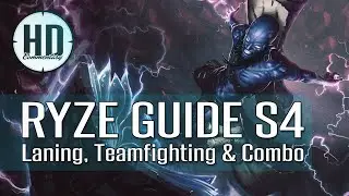 Ryze Guide Season 5 - Laning, Teamfighting & Combo - for Top & Mid - League of Legends