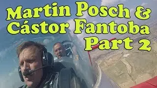Aerobatic Experiences: Part 2 - Martin Posch & C&aacute;stor Fantoba (Extra 300)