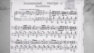 Kurt Noack - Heinzelmännchens Wachtparade, Op 5