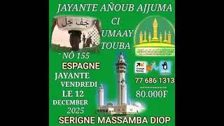 S Massamba diop Touba Espagne Diayante Angou Dioumaye Touba Vendredi Le 12/12/ 2025 No 155