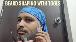 Beard Shaping with Tools