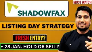 Shadowfax IPO Listing Day Strategy | Hold or Sell? Fresh Entry? | Shadowfax IPO GMP Today
