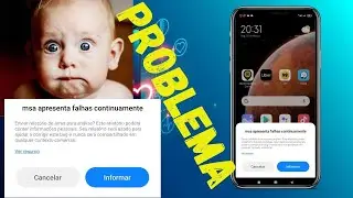 RESOLVENDO  (MSA Apresenta Falha Continuamente)  ANDROID BUG Xiaomi  #RESOLVIDO