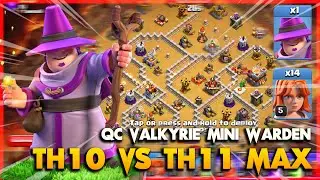 QUEEN CHARGE VALKYRIE WITH MINI WARDEN !! TH10 VS TH11 MAX  | CLASH OF CLANS