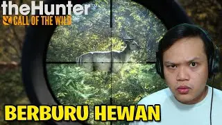Menjadi Pemburu Di Alam Liar | theHunter: Call of the Wild Indonesia #1