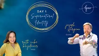 DAY 1 | Supernatural Identity with Joseph Sturgeon & Ruth Cube Keijdener