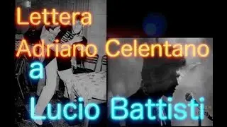Lettera aperta di Adriano Celentano a Lucio Battisti