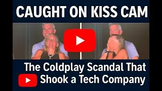 Caught on Kiss Cam: The Coldplay Scandal That Shook a Tech Company