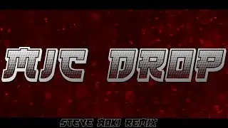 Mic Drop (Steve Aoki Remix) - Jacobie Bluhm