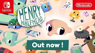 Henry Halfhead &ndash; Launch Trailer &ndash; Nintendo Switch