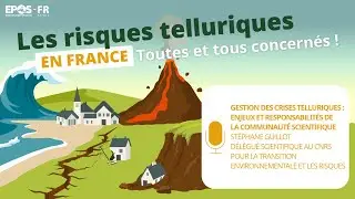 Gestion des crises telluriques : enjeux et responsabilités de la communauté scientifique