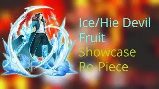 Ice/Hie Devil Fruit Showcase | Ro-Piece Roblox | ConFuseeed