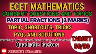 L19: Partial Fractions made easy | Quadratic Factors solve in 10 sec| Shortcuts & Tricks| ECET Maths