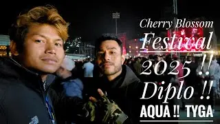  Cherry Blossom Festival 2025 !! Diplo !! Aqua !!  Tyga #CherryBlossom