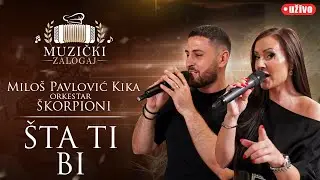 MILOŠ PAVLOVIĆ KIKA I ŠKORPIONI - ŠTA TI BI (MUZIČKI ZALOGAJ) 2025.