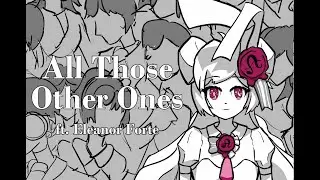 【SynthV Original】All Those Other Ones (ft. Eleanor Forte Lite)