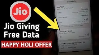 Jio 10GB FREE Add On Data | JIO HAPPY HOLI OFFER 2018 | Jio Giving 10GB FREE Data to All User
