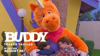 Buddy | Official Teaser  | In Theaters August 28