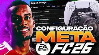 MELHOR CONFIGURAÇÃO META DE CONTROLE E CÂMERA ATUALIZADA EA FC 26!
