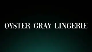 I Fixed My Oyster Gray Lingerie in 30 Seconds and Here's How