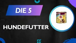 Die 5 Besten Hundefutter Test 2025 DEUTSCH   Top Besten Hundefutter Test im Vergleich und Test