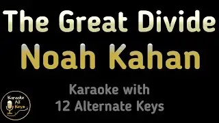 Noah Kahan - The Great Divide Karaoke Instrumental Lower Higher Female & Original Key