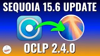 Sequoia 15.6 и OCLP 2.4.0! Стоит ли обновляться?