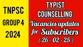 Typist counselling end of 3rd day | group 4 typist counselling 2024 | tnpsc group 4 exam 2024