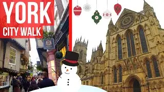 York City Streets at Christmas ✨ York Walking Tour ✨ Winter Walk ✨ York Minster ✨ 4K
