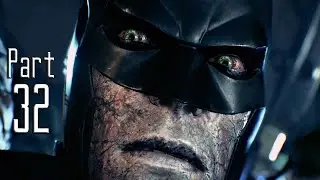 Batman: Arkham Knight - Part 32 (Arkham Knight HQ / Ventilation Shaft)
