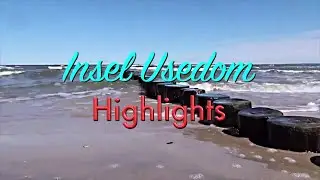 2020 - Highlights Insel Usedom