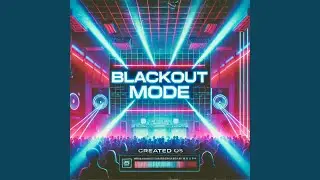 BLACKOUT MODE