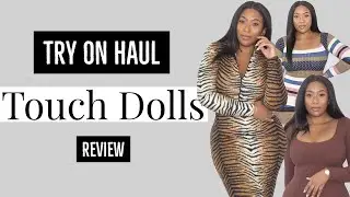 Touch Dolls Try On Haul
