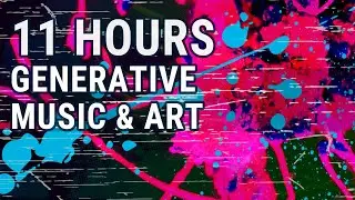 11 HOURS of Generative Ambient Music & Art by Christopher Sisk