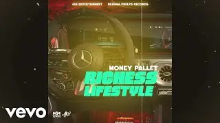 Money Pallet - Richess Lifestyle (Official Audio)