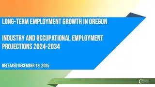 Long-Term Employment Growth in Oregon 2024-2034 Projections