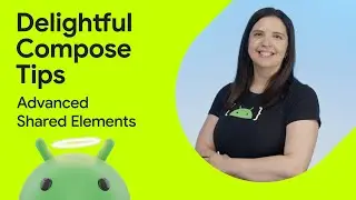 Advanced shared elements with shape morphing  | Jetpack Compose Tips