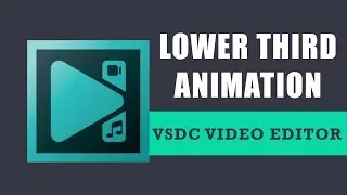 Учебник VSDC: Анимация нижней трети