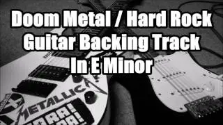 Doom Metal / Hard Rock Backing Track In E Minor