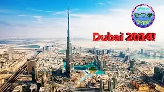 Dubai 2014 - SuperXtremeVideo