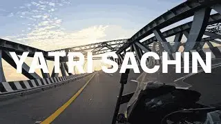 Start of a New Ride | Bike Travel Adventures with Yatri Sachin